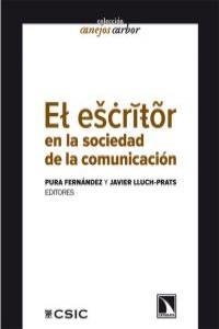 ESCRITOR EN LA SOCIEDAD DE LA COMUNICACION, EL | 9788483196304 | FERNANDEZ, PURA