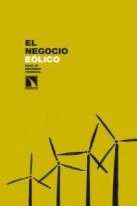NEGOCIO EOLICO, EL | 9788483196373 | REGUEIRO FERREIRA, ROSA MARIA