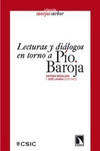 LECTURAS Y DIALOGOS EN TORNO A PIO BAROJA | 9788483196069 | REGALADO, ANTONIO