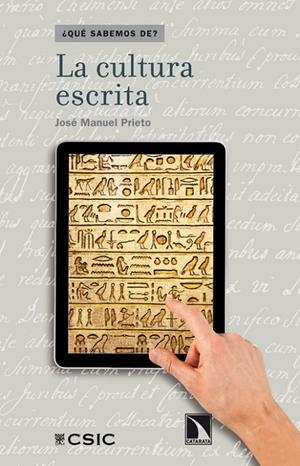CULTURA ESCRITA, LA | 9788483198483 | PRIETO, JOSE MANUEL