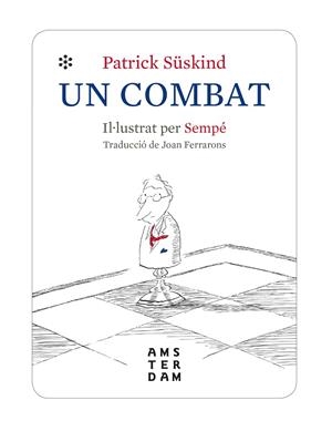 COMBAT, UN | 9788416743971 | SÜSKIND, PATRICK