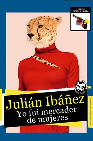 YO FUI MERCADER DE MUJERES | 9788412056327 | IBAÑEZ, JULIAN