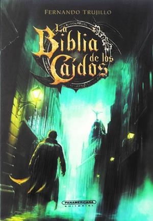 BIBLIA DE LOS CAÍDOS, LA | 9788494980640 | TRUJILLO, FERNANDO