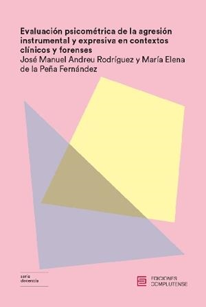 EVALUACIÓN PSICOMÉTRICA DE LA AGRESIÓN INSTRUMENTRAL | 9788466936538 | ANDREU / DE LA PEÑA
