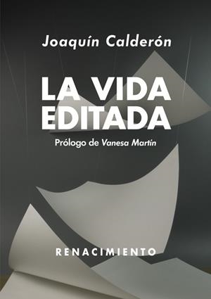 VIDA EDITADA, LA | 9788417950323 | CALDERON, JOAQUIN