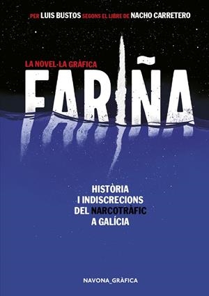 FARIÑA. LA NOVEL·LA GRÀFICA | 9788417978181 | BUSTOS, LUIS