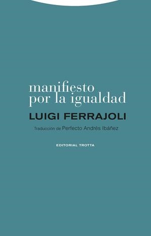MANIFIESTO POR LA IGUALDAD | 9788498797954 | FERRAJOLI, LUIGI