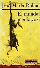 MUNDO A MEDIA VOZ, EL | 9788481093605 | RIDAO, JOSE M.
