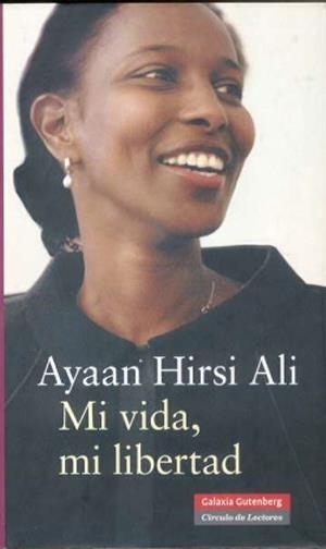 MI VIDA, MI LIBERTAD | 9788481096514 | HIRSI ALI, AYAAN