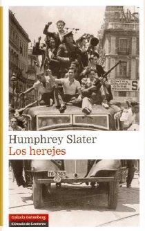 HEREJES, LOS | 9788481098198 | SLATER,HUMPHREY