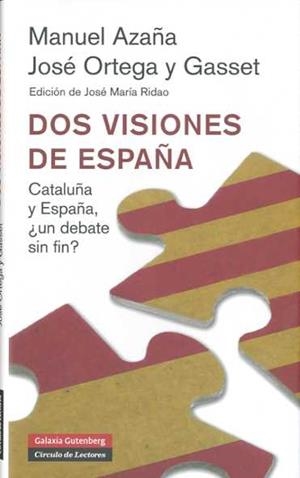 DOS VISIONES DE ESPAÑA (NUEVA EDICIÓN) | 9788481098785 | AZAÑA, MANUEL