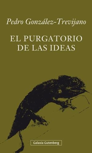 PURGATORIO DE LAS IDEAS, EL | 9788416734139 | GONZÁLEZ - TREVIJANO, PEDRO