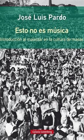 ESTO NO ES MÚSICA | 9788416734689 | PARDO, JOSÉ LUIS