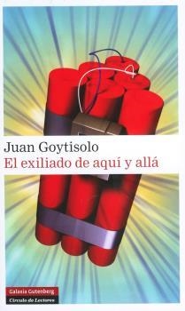EXILIADO DE AQUÍ Y ALLÁ, EL | 9788481097641 | GOYTISOLO, JUAN