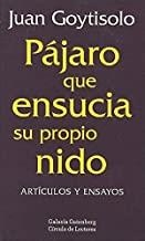 PÁJARO QUE ENSUCIA SU PROPIO NIDO | 9788481093186 | GOYTISOLO, JUAN