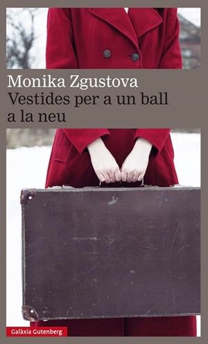 VESTIDES PER A UN BALL A LA NEU | 9788417088217 | ZGUSTOVA, MONIKA