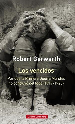 VENCIDOS, LOS | 9788417355180 | GERWARTH, ROBERT