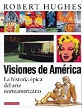 VISIONES DE AMÉRICA | 9788481093445 | HUGHES, ROBERT