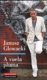 A VUELA PLUMA | 9788481096545 | GLOWACKI, JANUSZ