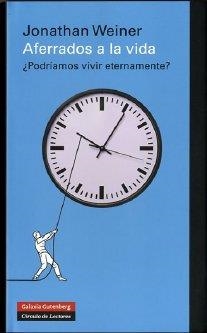 AFERRADOS A LA VIDA | 9788481099706 | WEINER, JONATHAN