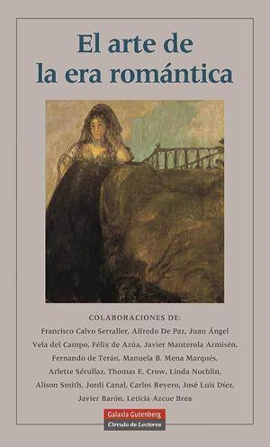 ARTE DE LA ERA ROMÁNTICA, EL | 9788415472230 | AMIGOS DEL MUSEO DEL PRADO