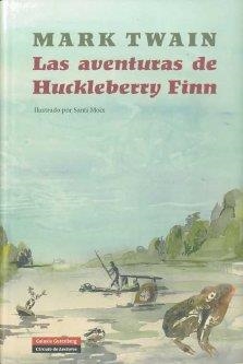 AVENTURAS DE HUCKLEBERRY FINN, LAS | 9788481099010 | TWAIN, MARK