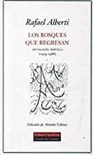 BOSQUES QUE REGRESAN, LOS | 9788481094114 | ALBERTI, RAFAEL
