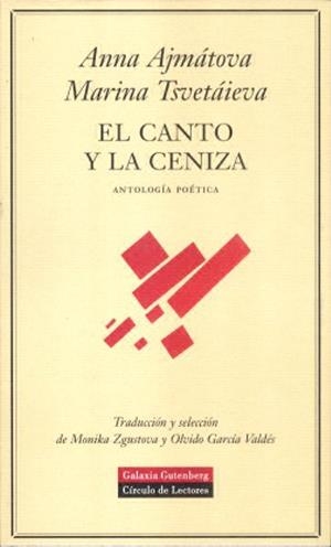 CANTO Y LA CENIZA, EL | 9788481095296 | AJMÁTOVA, ANNA