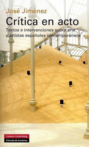 CRÍTICA EN ACTO | 9788415863731 | JIMÉNEZ JIMÉNEZ, JOSÉ