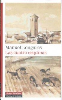 CUATRO ESQUINAS, LAS | 9788481099317 | LONGARES ALONSO, MANUEL