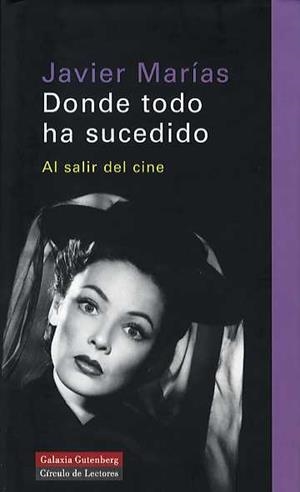 DONDE TODO HA SUCEDIDO | 9788481095135 | MARÍAS, JAVIER