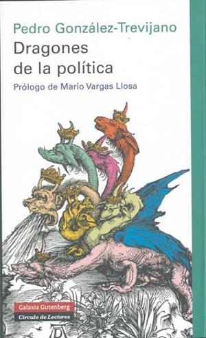 DRAGONES DE LA POLÍTICA | 9788481098563 | GONZÁLEZ-TREVIJANO, PEDRO