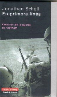 EN PRIMERA LÍNEA | 9788481096002 | SCHELL, JONATHAN