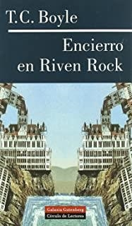 ENCIERRO EN RIVEN ROCK | 9788481092912 | BOYLE, T. CORAGHESSAN