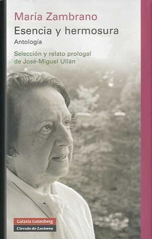 ESENCIA Y HERMOSURA | 9788481098525 | ZAMBRANO, MARÍA