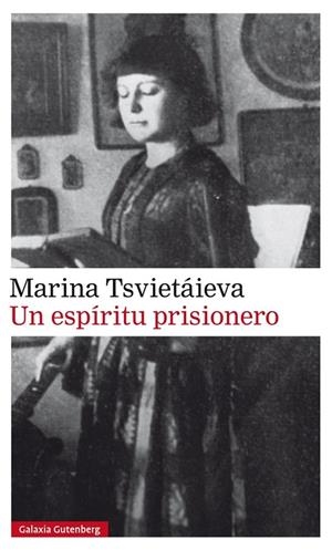 ESPÍRITU PRISIONERO, UN | 9788416734566 | TSVIETÁIEVA, MARINA IVANOVNA