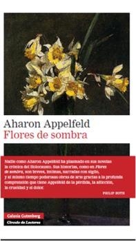 FLORES DE SOMBRA | 9788481099522 | APPELFELD, AHARON