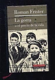 GORRA O EL PRECIO DE LA VIDA, LA | 9788481092547 | FRISTER, ROMAN