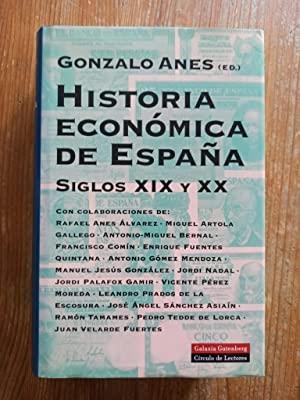 HISTORIA ECONÓMICA DE ESPAÑA | 9788481092684 | ANES, GONZALO