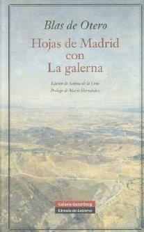 HOJAS DE MADRID CON LA GALERNA | 9788481098570 | OTERO, BLAS DE