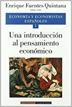 INTRODUCCIÓN AL PENSAMIENTO ECONÓMICO. VOL. I, UNA | 9788481091939 | FUENTES QUINTANA, ENRIQUE