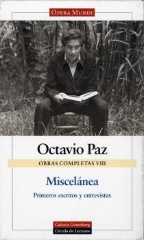 MISCELÁNEA. PRIMEROS ESCRITOS Y ENTREVISTA | 9788481092103 | PAZ, OCTAVIO