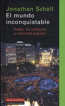 MUNDO INCONQUISTABLE, EL | 9788481094305 | SCHELL, JONATHAN