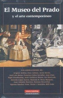 MUSEO DEL PRADO Y EL ARTE CONTEMPORÁNEO, EL | 9788481096880 | VARIOS AUTORES