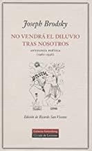 NO VENDRÁ EL DILUVIO TRAS NOSOTROS | 9788481092936 | BRODSKY, JOSEPH