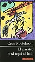 PARAÍSO ESTÁ AQUI AL LADO, EL | 9788481092516 | NOOTEBOOM, CEES