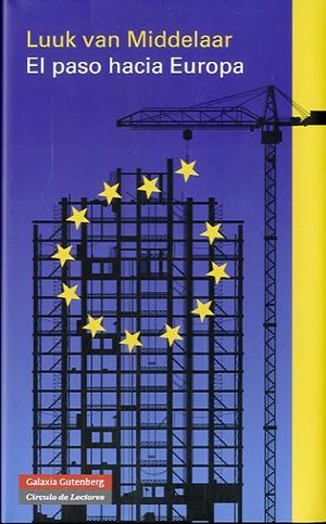 PASO HACIA EUROPA, EL | 9788415472940 | VAN MIDDELAAR, LUUK