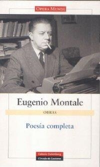 POESÍA COMPLETA (EUGENIO MONTALE) | 9788481096262 | MONTALE, EUGENIO