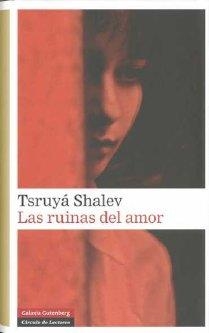 RUINAS DEL AMOR, LAS | 9788481098686 | SHALEV, TSRUYÁ