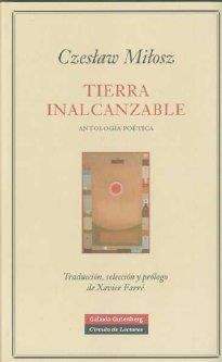 TIERRA INALCANZABLE | 9788481099355 | MILOSZ, CZESLAW